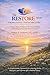 The RESTORE™ Model for Relational Trauma Recovery: A Phase-Based Workbook for Understanding, Processing, and Healing Relational Injury