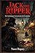 Jack the Ripper, der berühmteste Serienmörder der Geschichte: Ein spannender und fesselnder Roman, basierend auf wahren Ereignissen, über einen ... Welt in Rätsel versetzte. (German Edition)
