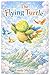 The Flying Turtle