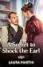 A Secret To Shock The Earl by Laura Martin A Secret To Shock The Earl by Laura Martin