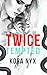 Twice Tempted