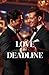 Love by Deadline: An Enemies-to-Lovers Workplace Romantic Comedy Set in New York’s High-Stakes Magazine Industry (MM Romance) (Unscripted Hearts)
