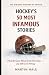 Hockey's 50 Most Infamous S...