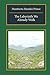 The Labyrinth We Already Walk: A Map of Returning to the Self, Nature, and the Divine