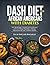 DASH DIET FOR AFRICAN AMERICANS WITH DIABETES: 160+ Blood Sugar - Friendly Soul Food Recipes with Low-Sodium Meal Plans to Manage Hypertension and Type 2 Diabetes Together