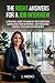 THE RIGHT ANSWERS FOR A JOB INTERVIEW: A Practical Guide to Handling Trick Questions, Showcasing Your Experience, and Presenting Yourself with Greater Confidence