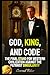 God, King, and Code: The Final Stand For Western Civilization Against The Feminist Singularity (Redpilled Progressive (satire))