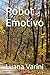Robot Emotivo (Oltre le ombre) (Italian Edition)