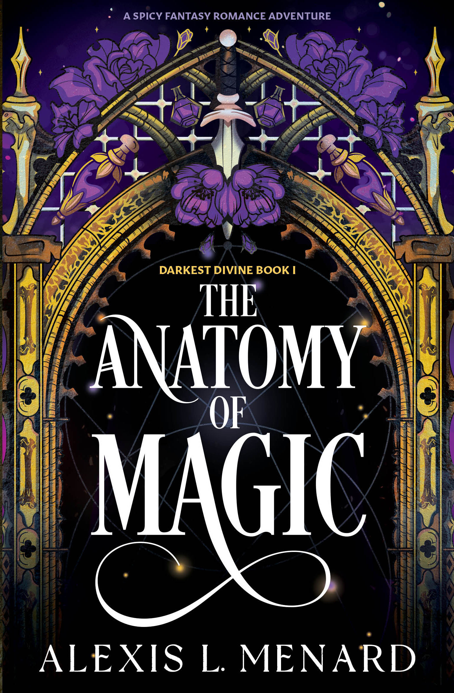 The Anatomy of Magic (Darkest Divine, #1)