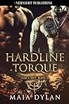 Hardline Torque by Maia Dylan