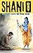शनि देव: कर्म और न्याय की दिव्य यात्रा (Hindi Edition)