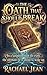 The Oath That Should Not Break: In a kingdom built on truth, the ultimate lie is about to wake up