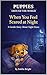 PUPPIES AROUND THE WORLD. When You Feel Scared at Night: A Gentle Story About Night Fears