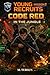 Mission 2: Code Red in the Jungle: A Middle Grade Action and Adventure Spy Book for Readers Who Enjoy Survival, Secrets, and High Stakes Missions (Young Recruits: Mission Ready)