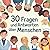 30 Fragen und Antworten über Menschen: Ein kindgerechtes Wissensbuch über unseren Körper (German Edition)