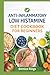 ANTI-INFLAMMATORY LOW HISTAMINE DIET COOKBOOK FOR BEGINNERS