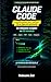 Guide Complet Claude Code: Maîtrisez l'agent IA d'Anthropic de A à Z : Skills, Agents, MCP, Hooks, Subagents — Guide pratique pas à pas pour ... l'IA, du débutant à l'expert (French Edition)