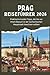 PRAG REISEFÜHRER 2026 - Praktische Insider-Tipps, die Sie vor Ihrem Besuch in der tschechischen Hauptstadt beachten sollten (German Edition)