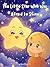 The Little Star Who Was Afraid to Shine: Confidence Building Picture Book for Kids Ages 3–8 | A Story About Emotions, Self-Belief, Courage, and Overcoming Fear