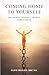 Coming Home to Yourself: The Sacred Journey of Self-Forgiveness