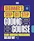 Beginner's Step-by-Step Coding Course by D.K. Publishing Beginner's Step-by-Step Coding Course by D.K. Publishing