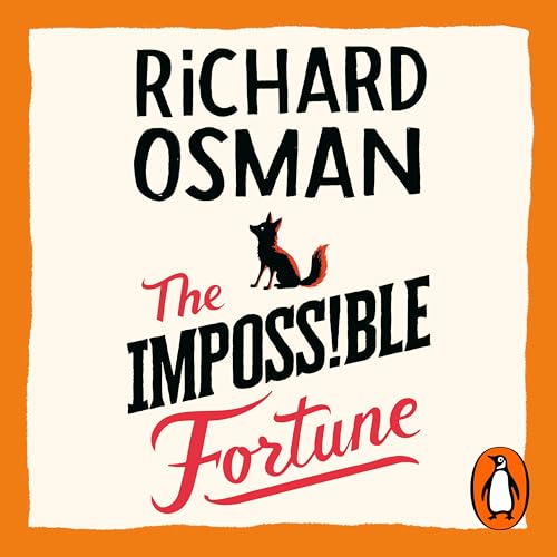 The Impossible Fortune