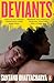 Deviants