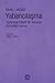 Yabancılaşma - Toplumsal-Felsefi Bir Sorunun Güncelliği Üzerine
