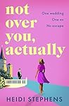 Not Over You, Act...