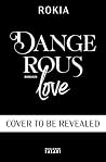 Dangerous Love