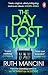 The Day I Lost You
