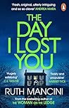 The Day I Lost You