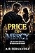 Price of Mercy: A Dark Bratva Mafia Romance (Sovrano Bratva Book 2)
