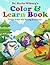 Dr. Karin Wiburg's Color & Learn Book: Tiny Tales for Young Learners (Early Reading and Mathematics)