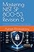 Mastering NIST SP 800-53 Revision 5: A Practitioner’s Blueprint for RMF, Compliance-as-Code, Zero Trust, and Cyber Resilience in Critical ... and Security in Digital Infrastructure)