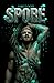 SPORE by Sable Locke