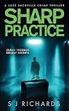 Sharp Practice: A...