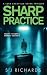 Sharp Practice: A Relentless British Crime Thriller (Luke Sackville Crime Thrillers Book 12)