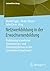 Netzwerkbildung in der Erwachsenenbildung: Etablierung erweiterter Koordinations- und Steuerungsformen in den Lernwelten Erwachsener (Lernweltforschung, 50) (German Edition)