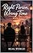 Right Person, Wrong Time: Book 2: When It Felt Like Us