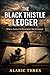 The Black Thistle Ledger: Where Justice Is Recorded, Not Granted (The Black Thistle Mysteries)