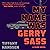My Name Was Gerry Sass: A Novel