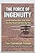 THE MYSTERY OF INGENUITY: Seven Dimensions That Make You the Head and Not the Tail