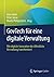 GovTech für eine digitale Verwaltung: Wie digitale Innovation die öffentliche Verwaltung transformiert (German Edition)
