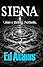 Siena: Cross or Belong. Not Both.
