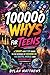 100000 Whys for Teens: A Sm...