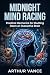 Midnight Mind Racing : Prac...