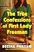 The True Confessions of First Lady Freeman
