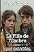 La Fille de l'Ombre (La Collection de Cœurs Victoriens) (French Edition)