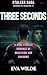 THREE SECONDS: A Dark Stalker Romance of Obsession and Protection (Stalker Saga: Shadows of Devotion Book 1)